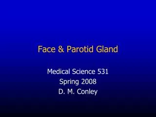 Face &amp; Parotid Gland