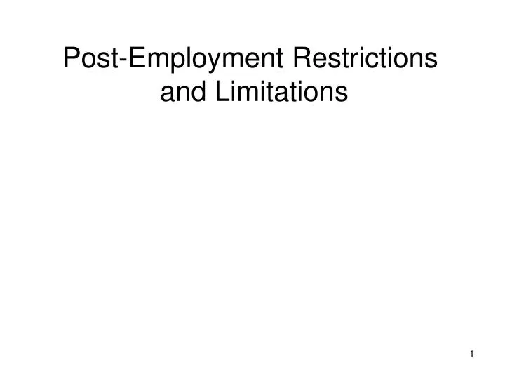 post employment restrictions and limitations
