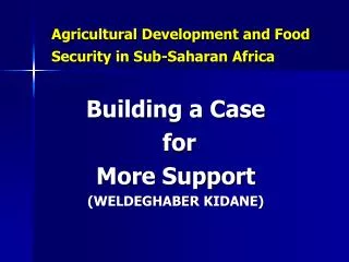 Agricultural Development and Food Security in Sub-Saharan Africa