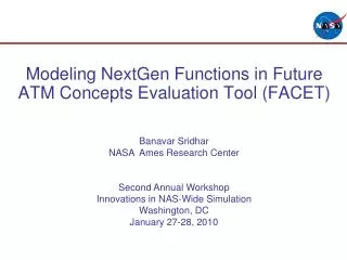 Modeling NextGen Functions in Future ATM Concepts Evaluation Tool (FACET)