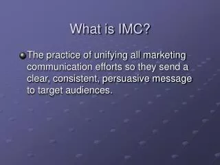 What is IMC?