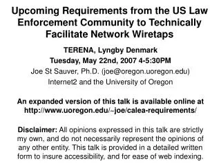 Upcoming Requirements from the US Law Enforcement Community to Technically Facilitate Network Wiretaps