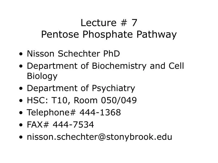 lecture 7 pentose phosphate pathway