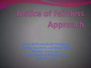 Justice of Fairness Approach