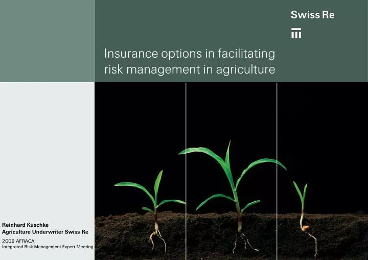 insurance options in facilitating risk management in agriculture