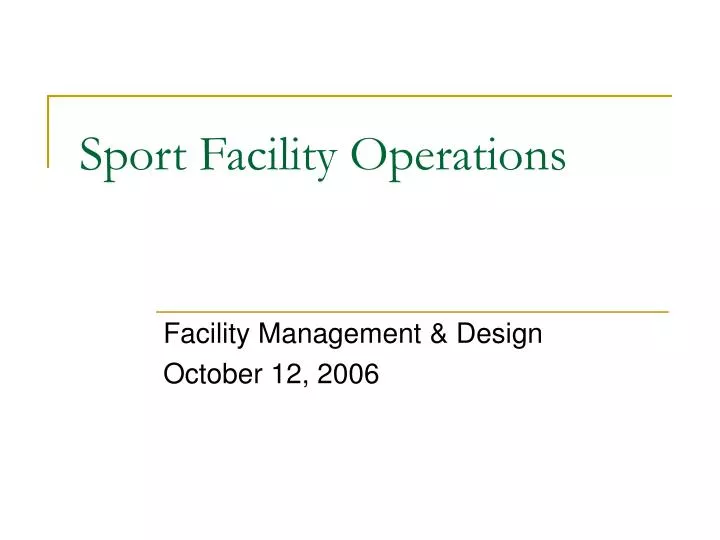 sport facility operations