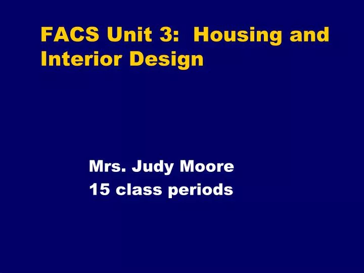 facs unit 3 housing and interior design