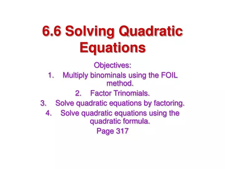 6 6 solving quadratic equations