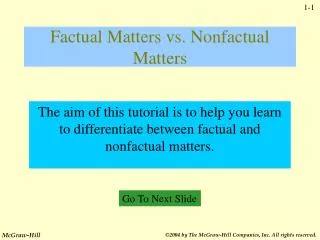 Factual Matters vs. Nonfactual Matters