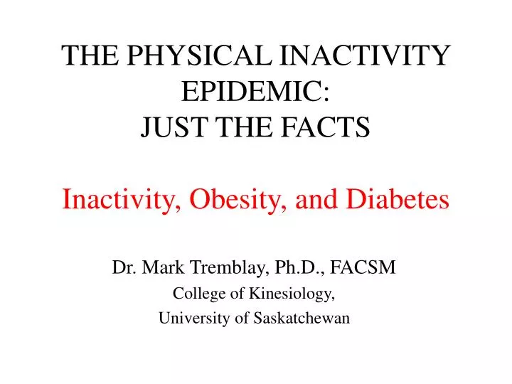 the physical inactivity epidemic just the facts inactivity obesity and diabetes
