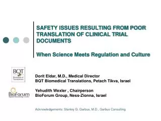 SAFETY ISSUES RESULTING FROM POOR TRANSLATION OF CLINICAL TRIAL DOCUMENTS