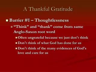A Thankful Gratitude
