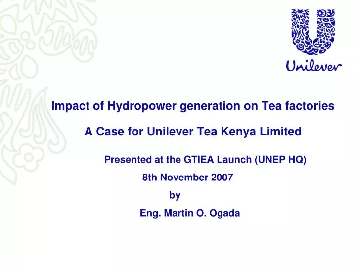 impact of hydropower generation on tea factories a case for unilever tea kenya limited