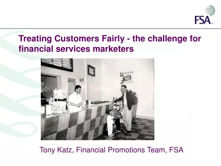 treating customers fairly the challenge for financial services marketers