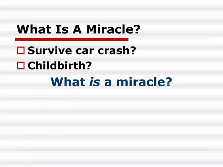 what is a miracle