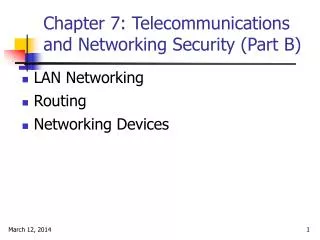 Chapter 7: Telecommunications and Networking Security (Part B)