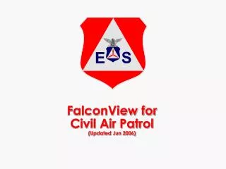 FalconView for Civil Air Patrol (Updated Jun 2006)