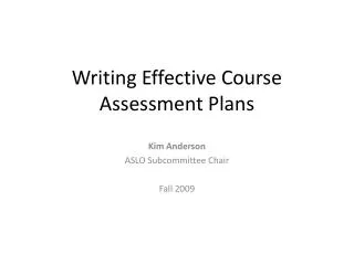 Writing Effective Course Assessment Plans