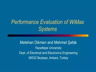 Performance Evaluation of WiMax Systems