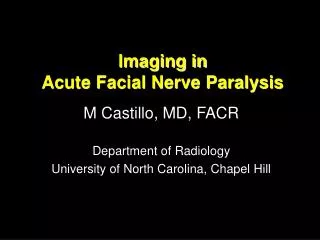 Imaging in Acute Facial Nerve Paralysis