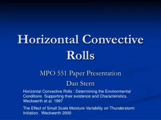 Horizontal Convective Rolls
