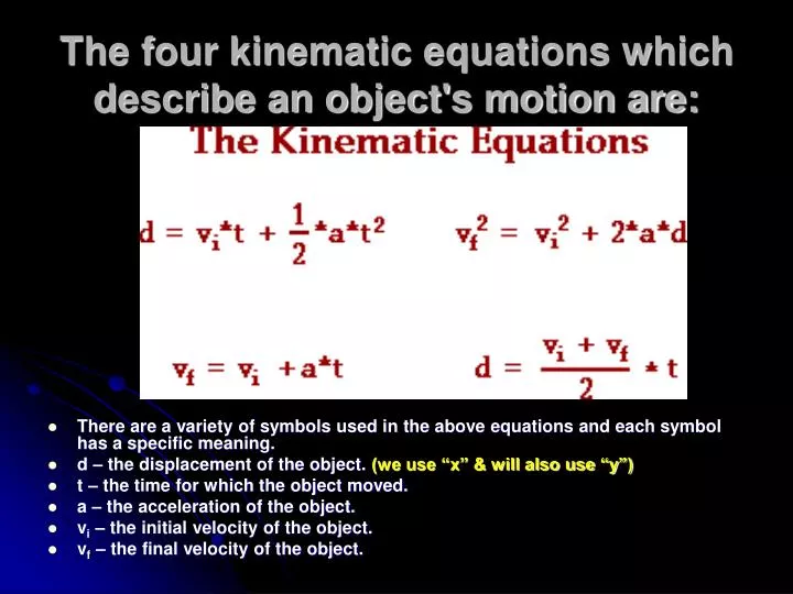 the four kinematic equations which describe an object s motion are