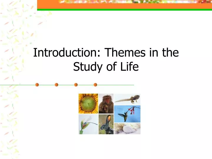 introduction themes in the study of life