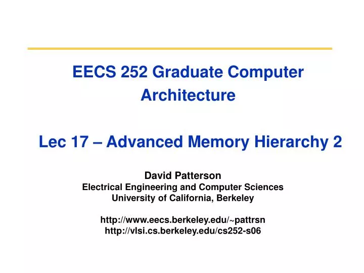 eecs 252 graduate computer architecture lec 17 advanced memory hierarchy 2