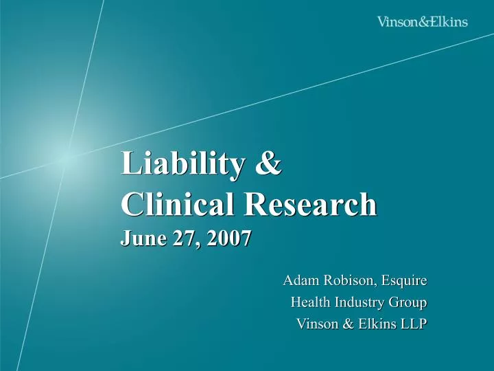liability clinical research june 27 2007