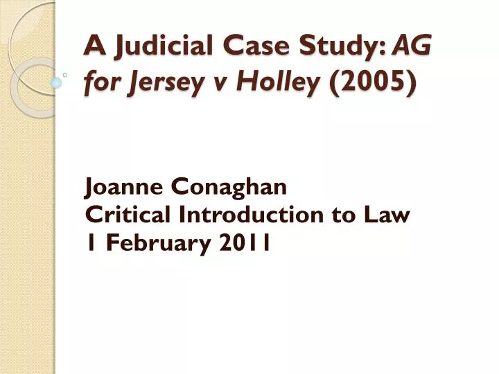 a judicial case study ag for jersey v holley 2005