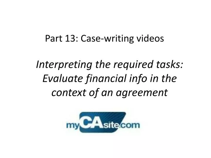 part 13 case writing videos