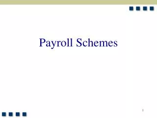 Payroll Schemes