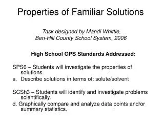 Properties of Familiar Solutions Task designed by Mandi Whittle, Ben-Hill County School System, 2006