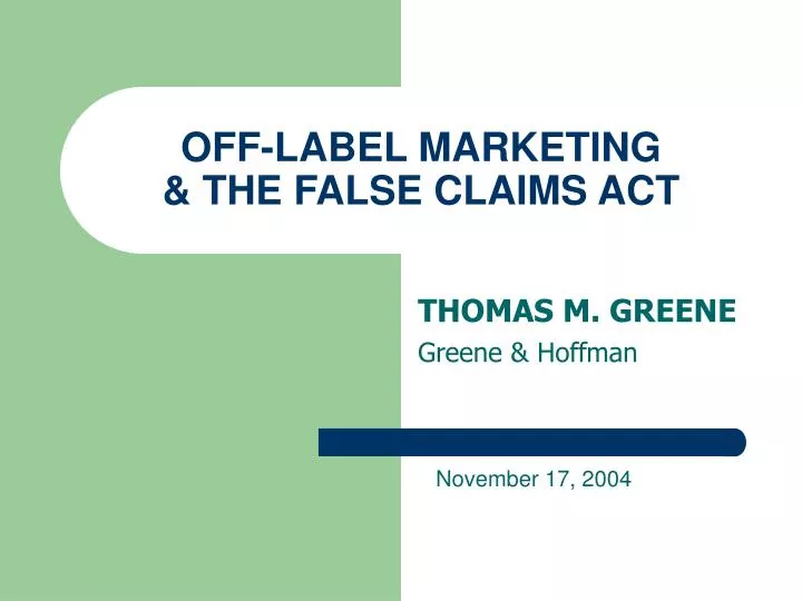 off label marketing the false claims act