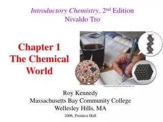 Introductory Chemistry , 2 nd Edition Nivaldo Tro