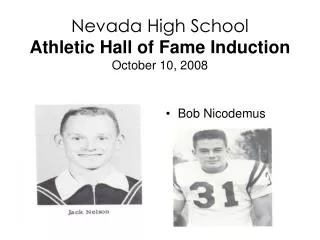 Nevada High School Athletic Hall of Fame Induction October 10, 2008