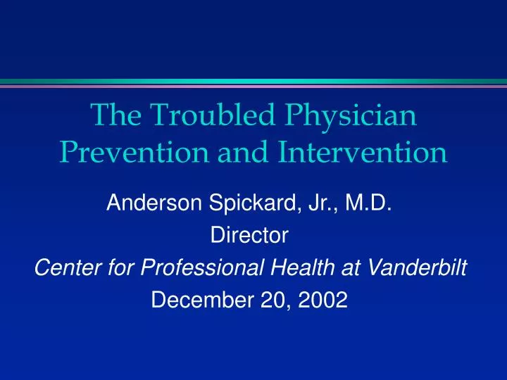 the troubled physician prevention and intervention