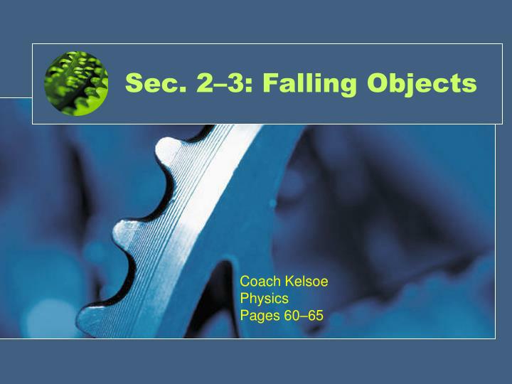 sec 2 3 falling objects