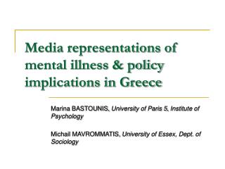 Media representations of mental illness &amp; policy implications in Greece