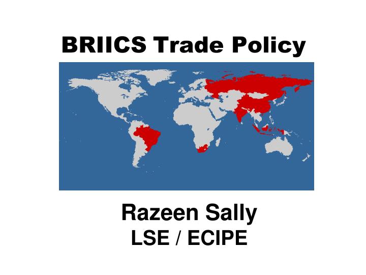 briics trade policy