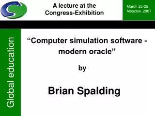 “Computer simulation software - modern oracle”