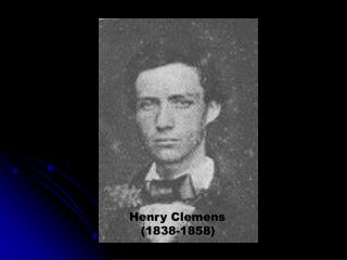 Henry Clemens (1838-1858)