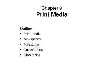 Chapter 9 Print Media
