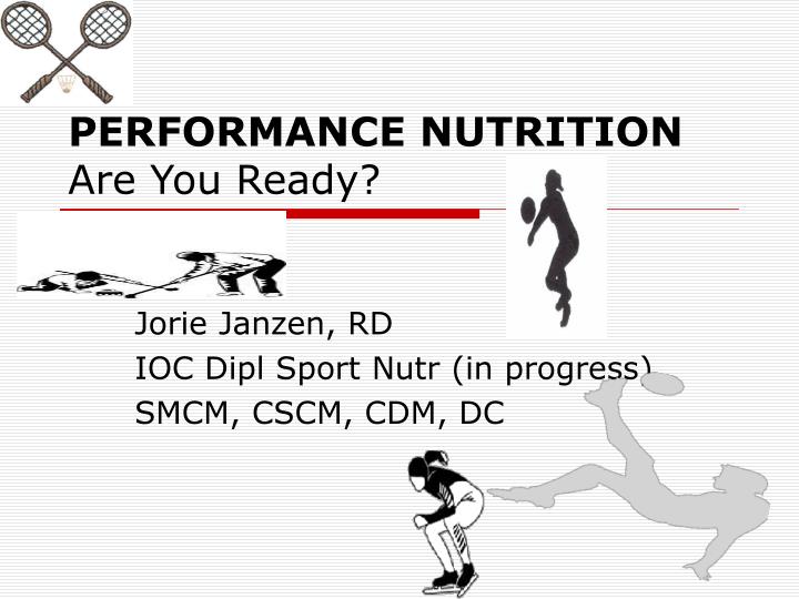 performance nutrition are you ready