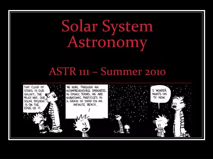 solar system astronomy astr 111 summer 2010