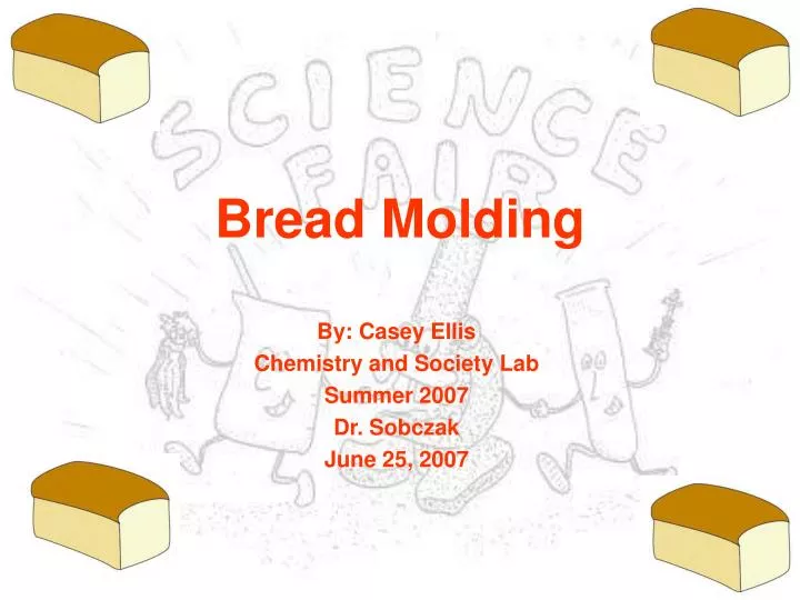 bread molding