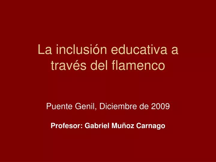 la inclusi n educativa a trav s del flamenco