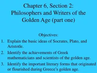 Chapter 6, Section 2: Philosophers and Writers of the Golden Age (part one)