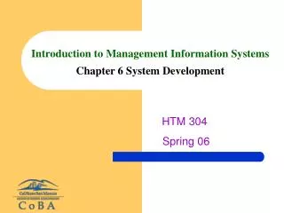 Introduction to Management Information Systems Chapter 6 System Development