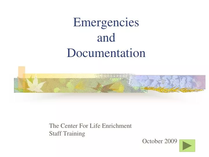 emergencies and documentation